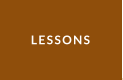 LESSONS